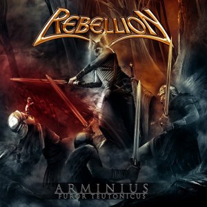 Rebellion - Arminius: Furor Teutonicus [2012]