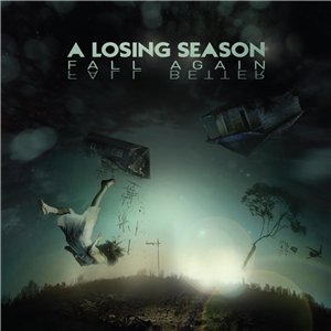 A Losing Season - Fall Again, Fall Better (EP) [2012]