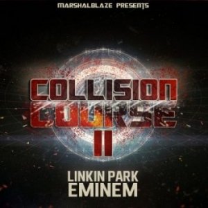 Linkin Park & Eminem - Collision Course II [2012]