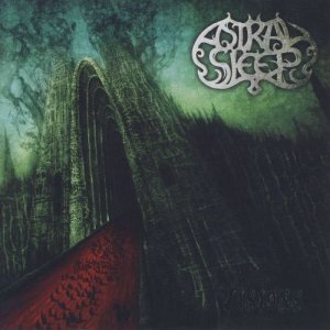 Astral Sleep - Visions (2012)
