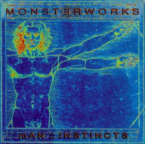 Monsterworks - Man: Instincts (EP) [2012]