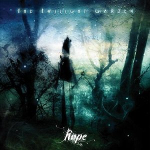 The Twilight Garden - Hope [2012]