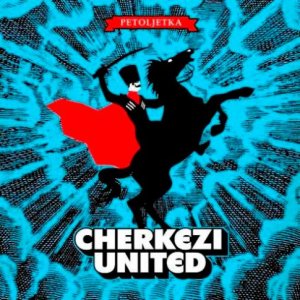 Cherkezi United - Petoljetka (2012)