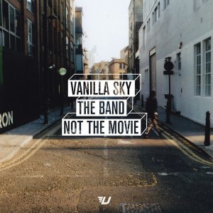 Vanilla Sky - The Band Not the Movie [2012]