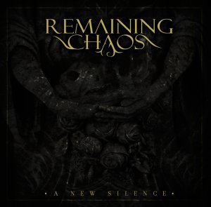 Remaining Chaos - A New Silence (EP) [2012]