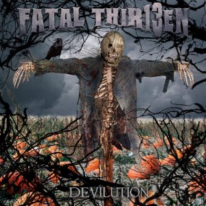 Fatal Thirteen - Devilution [2012]