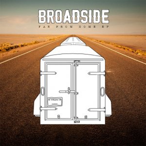 Broadside - Far From Home [2011]