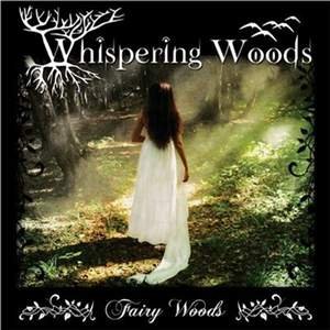 Whispering Woods - Fairy Woods (2011)