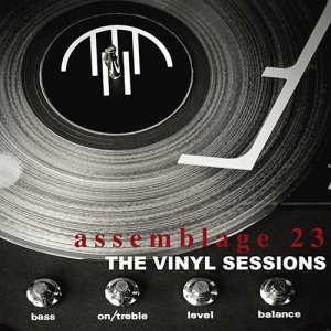 Assemblage 23 - The Vinyl Sessions [2013]