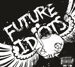 Future Idiots - Future Idiots [2012]