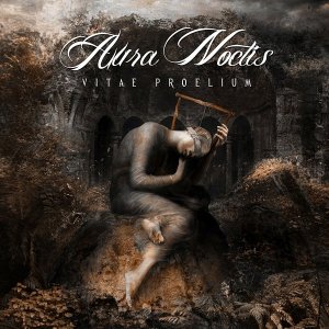 Aura Noctis - Vitae Proelium [2012]