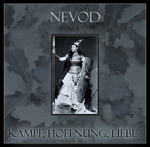 Nevod - Kampf, Hoffnung, Liebe! [2012]