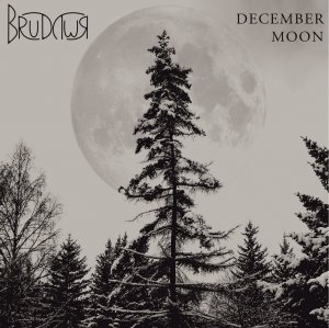 Brudywr - December Moon [2012]
