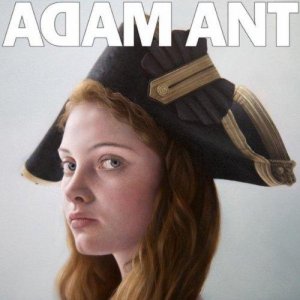 Adam Ant - Ant Is the BlueBlack Hussar in Marrying the Gunner's Daughter [2013]