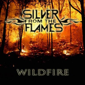 Silver from the Flames - Wildfire (EP) [2012]