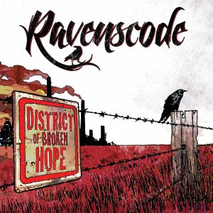 Ravenscode - District of Broken Hope [2013]