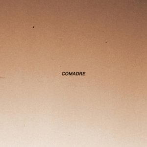 Comadre - Comadre [2013]