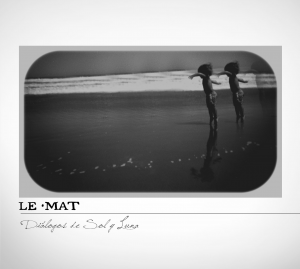 LeMat - Di&#225;logos de Sol y Luna [2013]