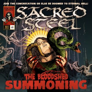 Sacred Steel - The Bloodshed Summoning [2013]