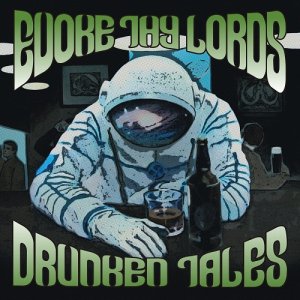 Evoke Thy Lords - Drunken Tales [2013]