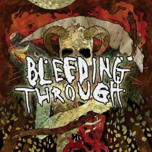 Bleeding Through - Bleeding Through [2010]