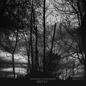 Hesperian Death Horse - Mrtav [2012]