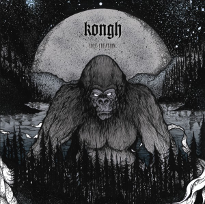 Kongh - Sole Creation [2013]