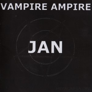 Jan - Vampire Ampire [2012]