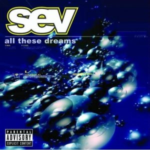 SEV - All These Dreams [2002]