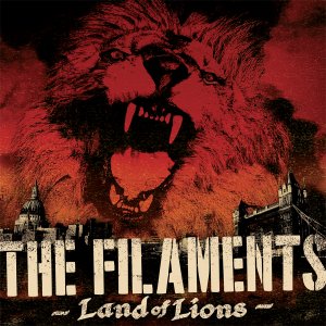 The Filaments - Land Of Lions [2013]