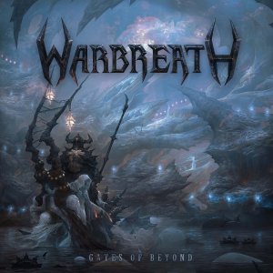 Warbreath - Gates Of Beyond [2013]