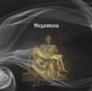 Megaromania - Megaromania [2013]