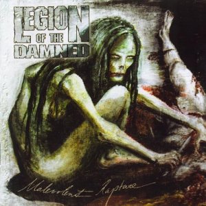 Legion Of The Damned - Malevolent Rapture (2006)