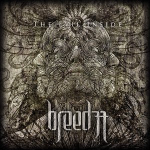 Breed 77 - The Evil Inside (Deluxe Edition) [2013]