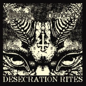 Dodsferd & Chronaexus - Desecration Rites (Split) [2013]