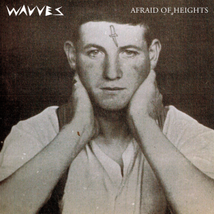 Wavves - Afraid of Heights (iTunes Edition) [2013]