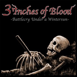 3 Inches of Blood - Battlecry Under A Wintersun (2002)