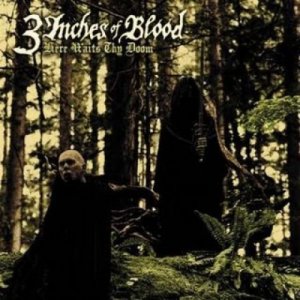 Inches of Blood - Here Waits Thy Doom (2009)