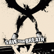 Save Your Breath - Discography [2007-2013]