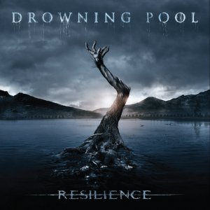 Drowning Pool - Resilience [2013]