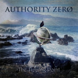 Authority Zero - The Tipping Point [2013]