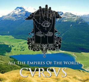 All The Empires Of The World - CVRSVS [2013]