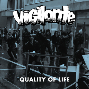 Vigilante - Quality Of Life (EP) [2013]