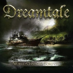 Dreamtale - World Changed Forever [2013]