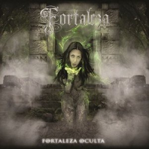 Fortaleza - Fortaleza Oculta (2012)