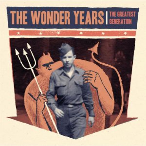 The Wonder Years - The Greatest Generation [2013]