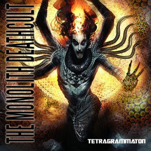 The Monolith Deathcult - Tetragrammaton [2013]