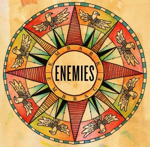 Enemies - Embark, Embrace [2013]