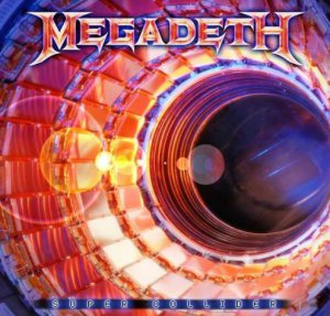 Megadeth - Super Collider [2013]
