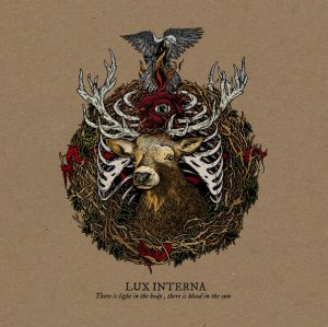 Lux Interna - There Is Light In The Body, There Is Blood In The Sun [2013]